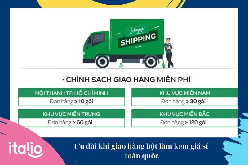 Chính sách giao hàng bột làm kem giá sỉ toàn quốc