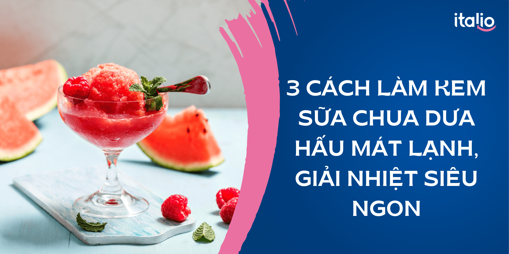 cách làm kem sữa chua dưa hấu