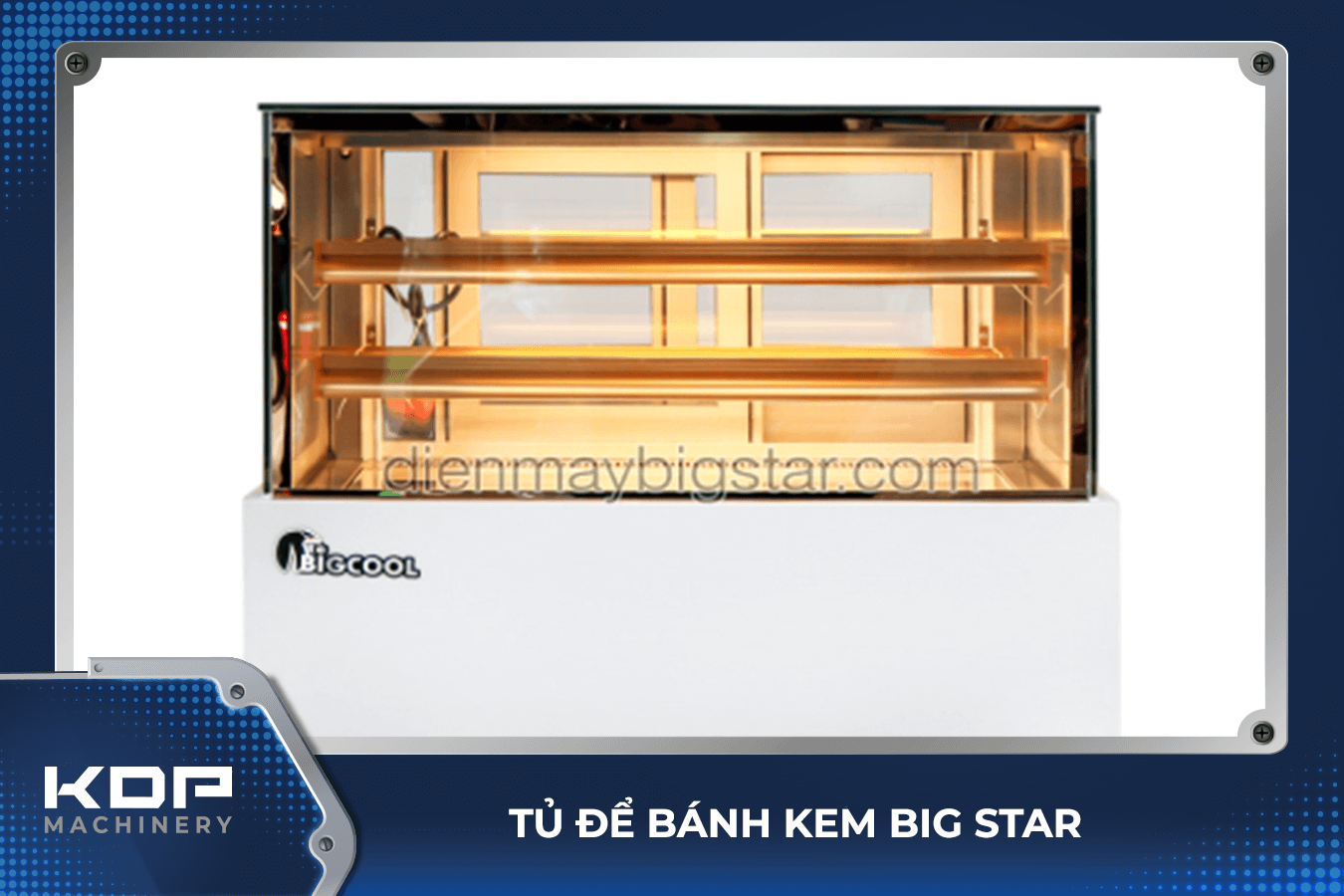 Tủ bánh quán cafe của Big Star có block làm lạnh nhập khẩu