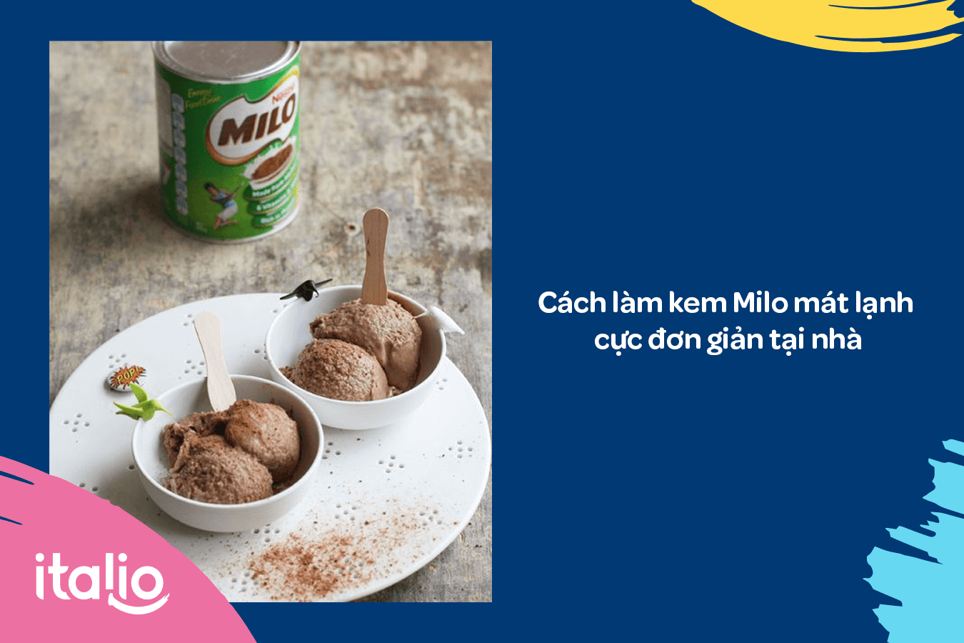 Làm kem milo mát lạnh đơn giản ngay tại nhà