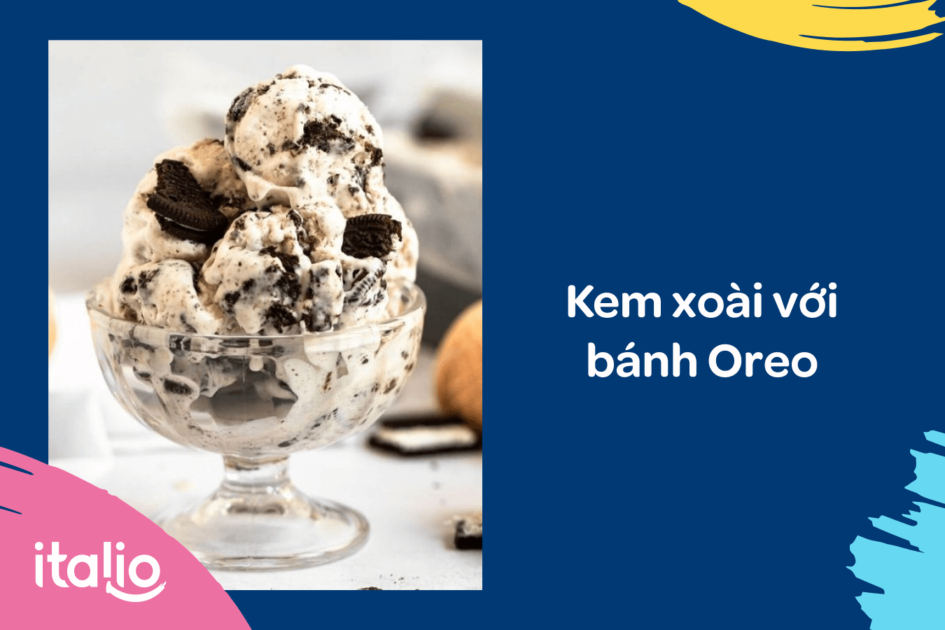 Cách làm kem xoài với bánh oreo bằng máy xay sinh tố