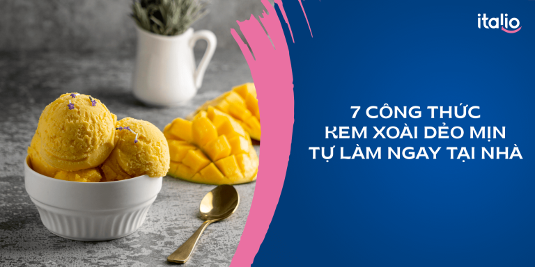 Tổng hợp 7 cách làm kem xoài dẻo mịn, đơn giản tại nhà