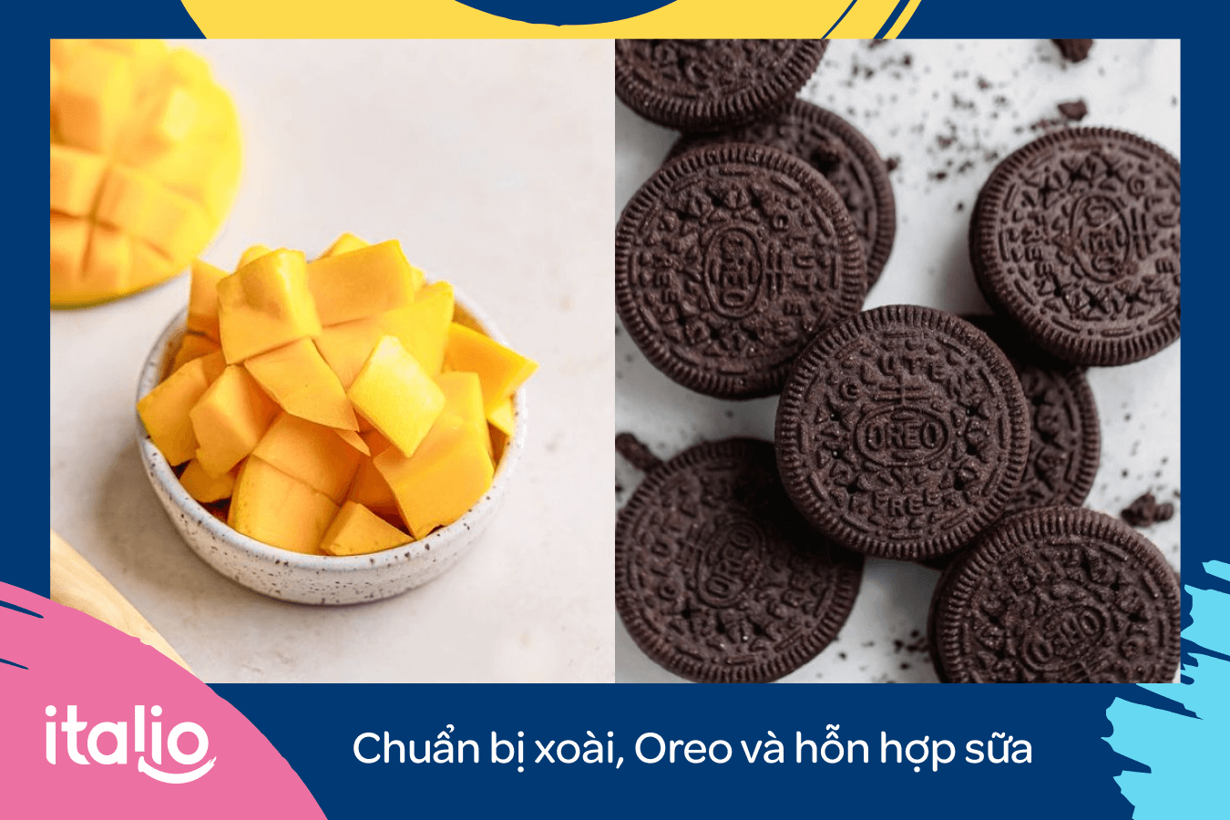 Làm kem xoài với bánh oreo