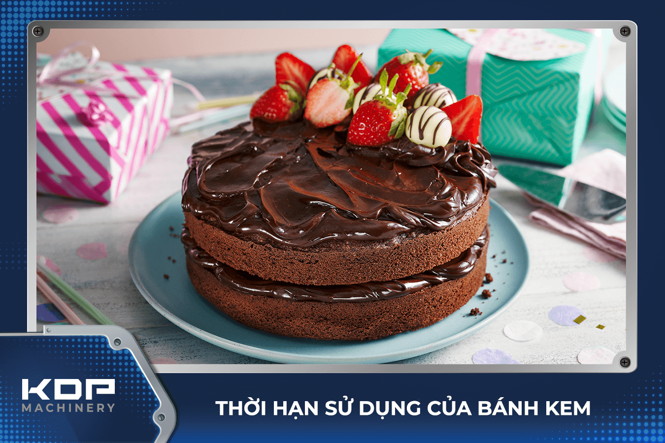 Thời hạn sử dụng của bánh kem